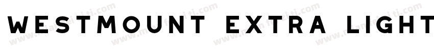 Westmount Extra Light字体转换